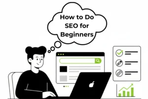 How to Do SEO for Beginners